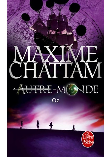 Oz (Autre-monde 5) - Maxime Chattam