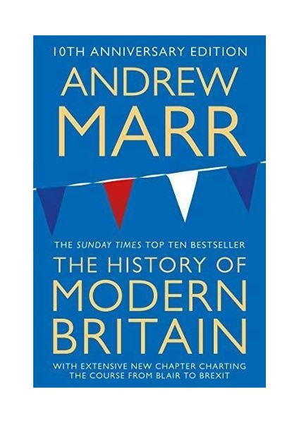 A History Of Modern Britain - Andrew Marr