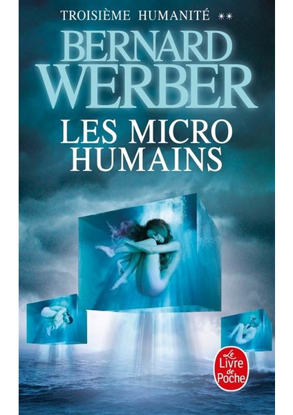 Les Micro-humains (Humanite 2) - Bernard Werber