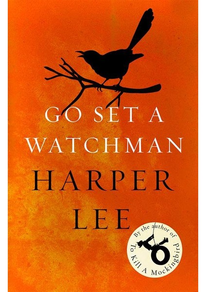 Go Set A Watchman - Harper Lee