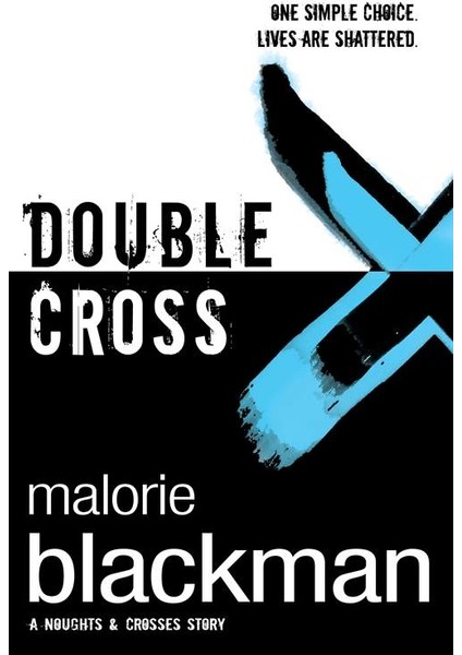 Doble Cross (Noughts And Crosses 4) - Malorie Blackman