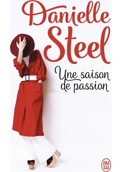 Un Saison De Passion - Danielle Steel