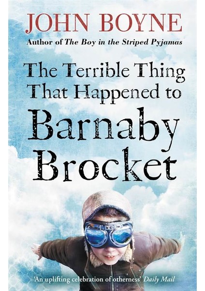 The Terrible Thing That Happened To Barnaby Brocket - John Boyne