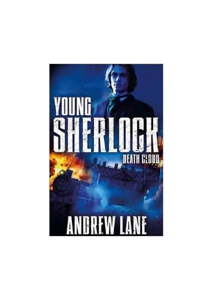 Young Sherlock Holmes 1: Death Cloud - Andrew Lane