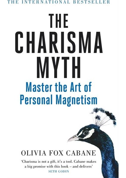 The Charisma Myth: Master The Art Of Personal Magnetism - Olivia Fox Cabane