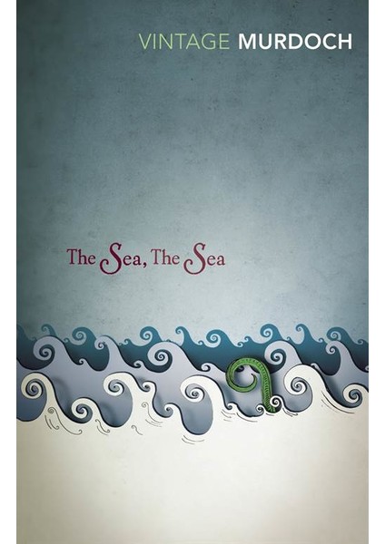The Sea, The Sea - Iris Murdoch