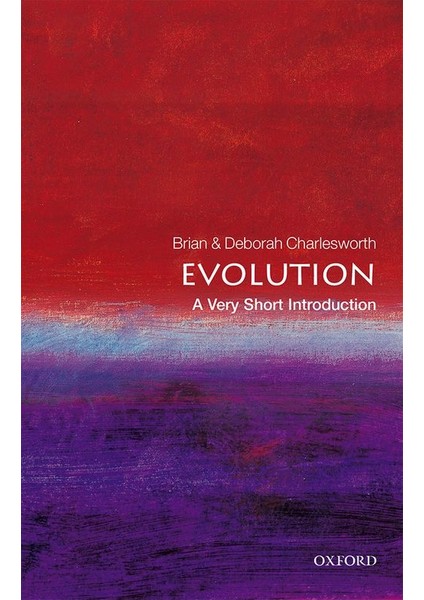 Evolution: A Very Short Introduction - Brian - Deborah Charlesworth