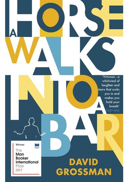 A Horse Walks Into A Bar - David Grossman
