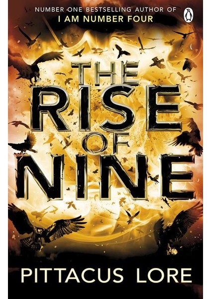 The Rise of Nine (Lorien Legacies 3) - Pittacus Lore