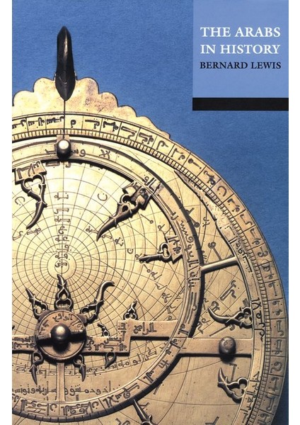 The Arabs in History - Bernard Lewis