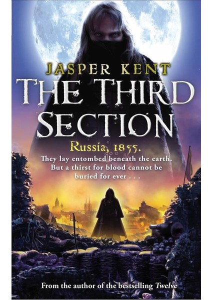 The Third Section (Danilov Quintet 3) - Jasper Kent