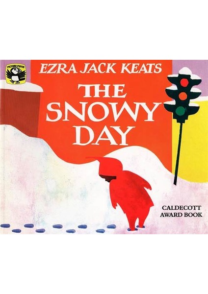 The Snowy Day - Ezra Jack Keats