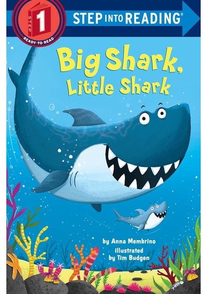 Big Shark, Little Shark (Step Into Reading, Step 1) - Anna Membrino