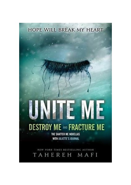 Unite Me - Tahereh Mafi