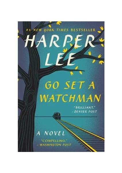 Go Set A Watchman - Harper Lee