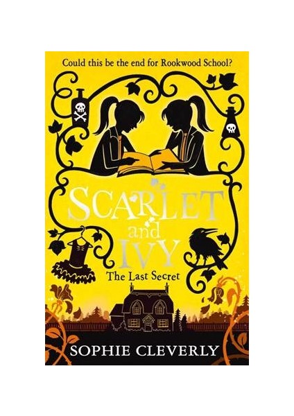 The Last Secret (Scarlet And Ivy 6) - Sophie Cleverly