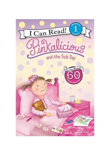 Pinkalicious And The Sick Day (I Can Read, Level 1) - Victoria Kann