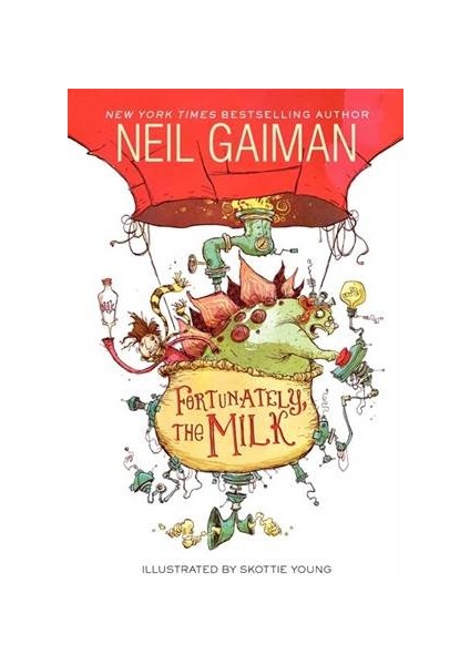 Fortunately, The Milk - Neil Gaiman