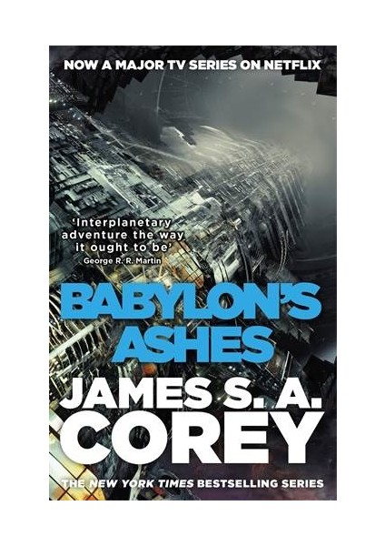 Babylon's Ashes (Expanse 6) - James S. A. Corey