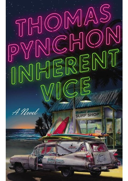 Inherent Vice - Thomas Pynchon