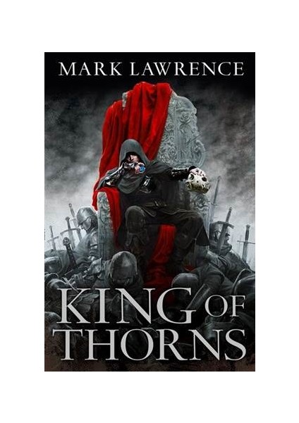 King Of Thorns (Broken Empire 2/3) - Mark Lawrence