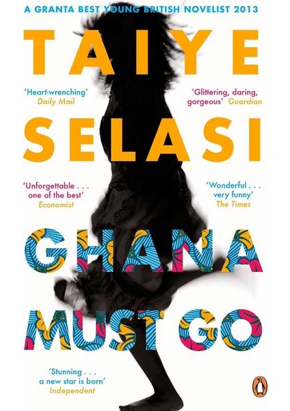 Ghana Must Go - Taiye Selasi