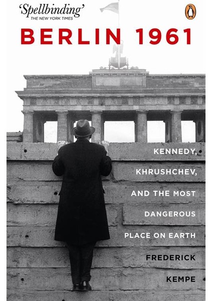Berlin 1961 - Frederick Kempe