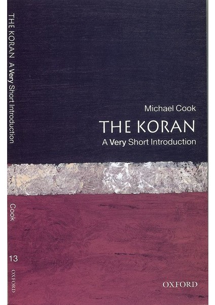 The Koran: A Very Short Introduction - Michael Cook