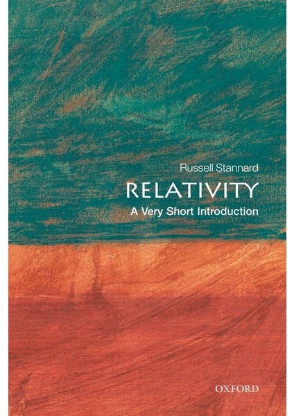 Relativity: A Very Short Introduction - Russell Stannard