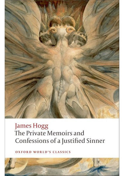 The Private Memoirs & Confessions of a Justified Sinner - James Hogg