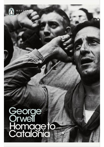 Homage to Catalonia - George Orwell