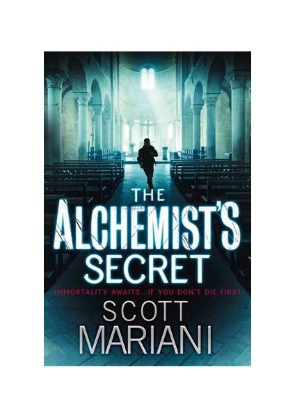 The Alchemist's Secret (Ben Hope 1) - Scott Mariani