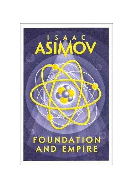 Foundation And Empire - Isaac Asimov