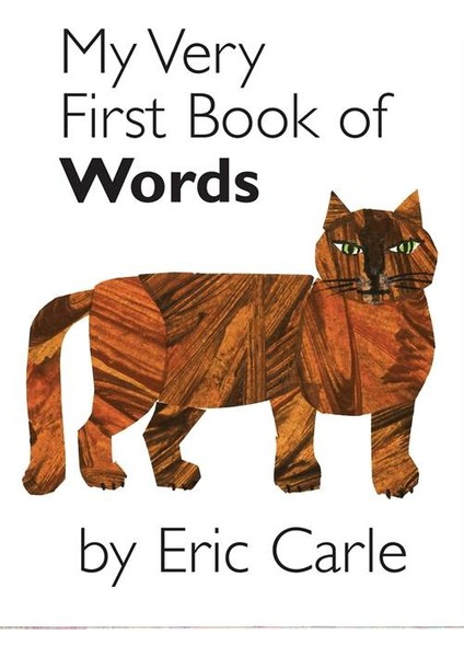 My Very First Book of Words - Eric Carle