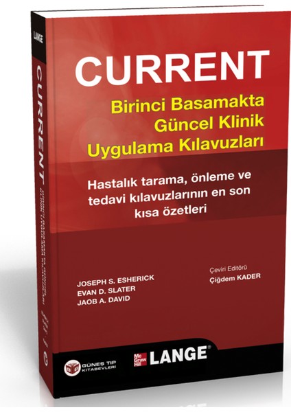 Current Birinci Basamakta Güncel Klinik Uygulama Kılavuzları