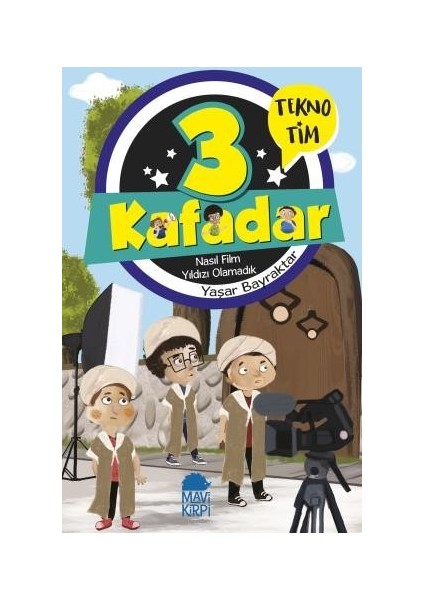 3 Kafadar Tekno Tim Nasıl Film Yıldızı Olamadık - Yaşar Bayraktar
