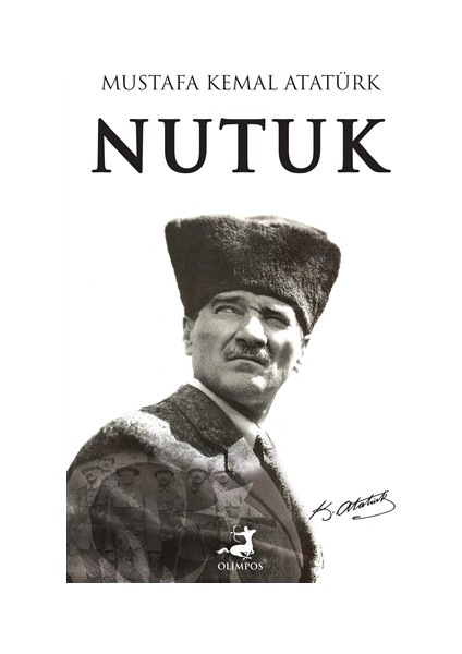 Nutuk - Mustafa Kemal Atatürk