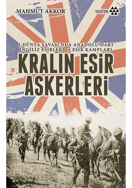 Kralın Esir Askerleri - Mahmut Akkor