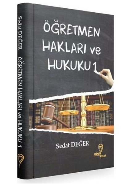 Öğretmen Hak ve Hukuku1 - Sedat Değer
