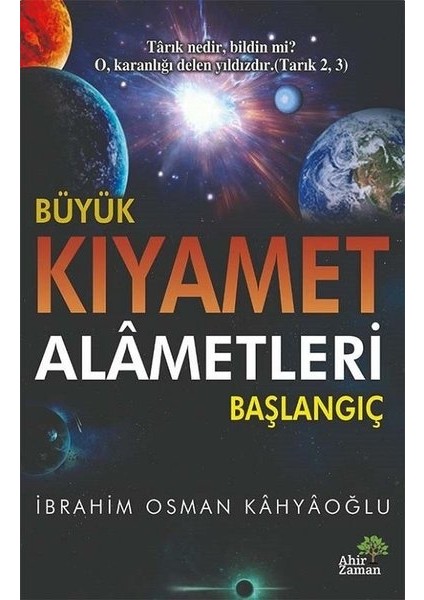 Büyük Kıyamet Alâmetleri Başlangıç - İbrahim Osman Kâhyâoğlu