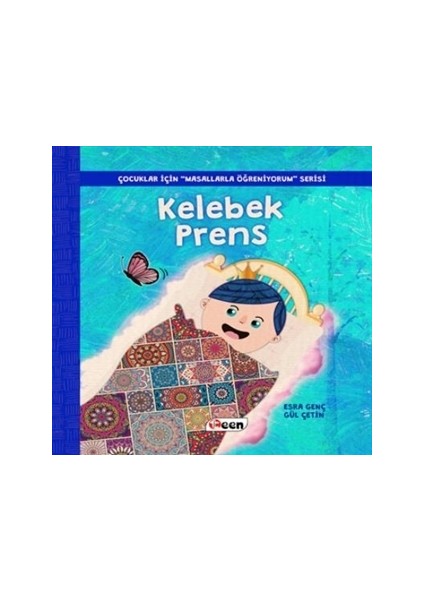 Kelebek Prens - Gül Çetin - Esra Genç