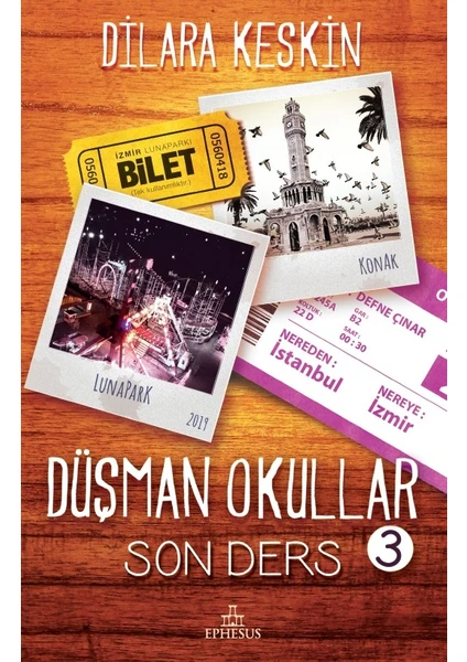 Düşman Okullar 3 - Son Ders (Ciltli) - Dilara Keskin