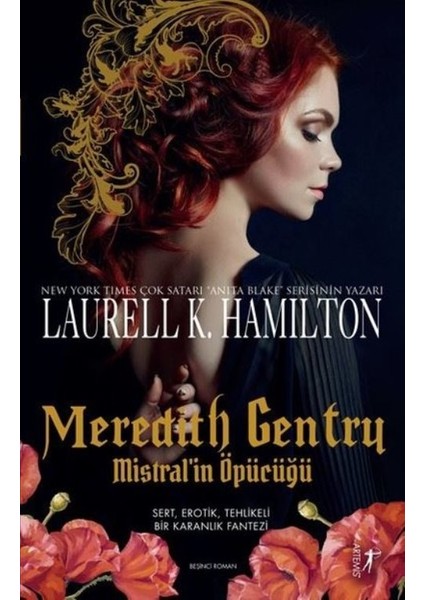 Meredith Gentry Mistral’in Öpücüğü - Laurell K. Hamilton