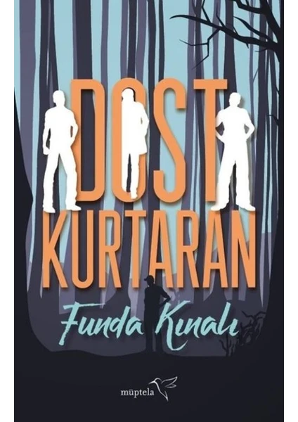 Dost Kurtaran - Funda Kınalı