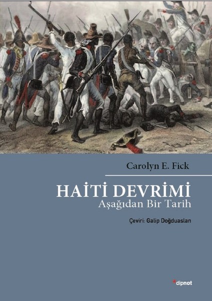 Haiti Devrimi - Carolyn E. Fick