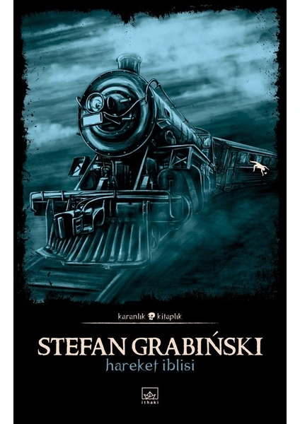 Hareket İblisi - Stefan Grabinski