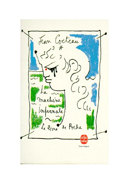La Machine Infernale - Jean Cocteau