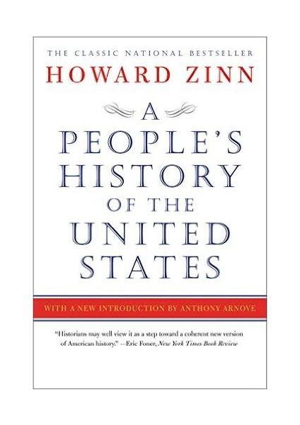 A People's History Of The United States  - Howard Zinn