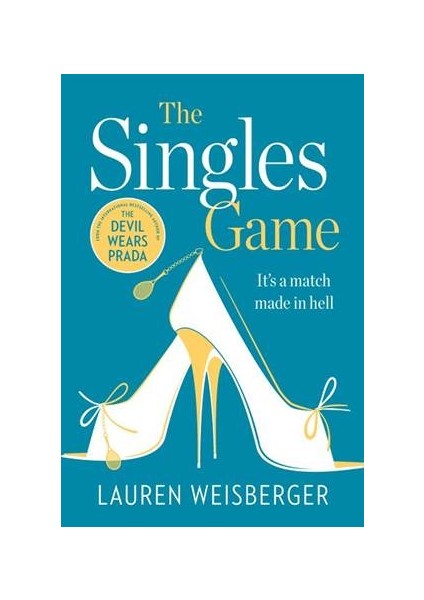 The Singles Game - Lauren Weisberger