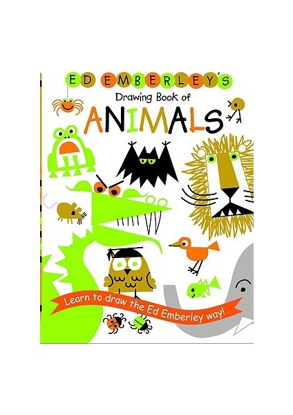 Ed Emberley's Drawing Book Of Animals  - Ed Emberley